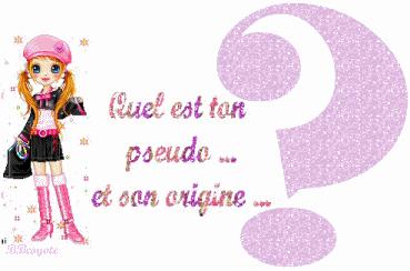pseudo et origine  