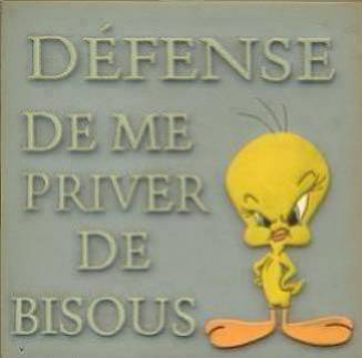defense de me priver de bisous