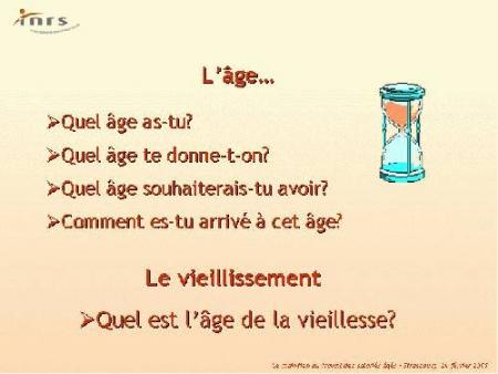 l'âge...