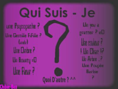 qui suis-je????